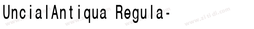 UncialAntiqua Regula字体转换